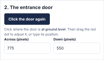 The entrance door step with Click the door again and the door's position, 775 across and 550 down